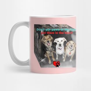 Paws in my heart Mug